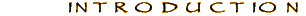 INTRODUCTION